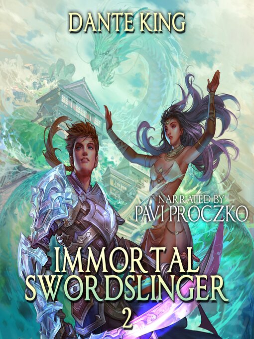 Title details for Immortal Swordslinger 2 by Dante King - Available